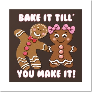 Funny Cute, Bake It Till You Make It Gingerbread Couple Posters and Art